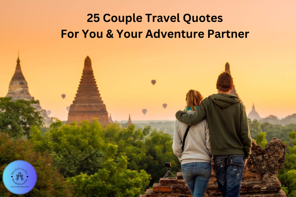 25 Couple Travel Quotes